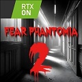 恐惧幻影2下载手机版(Fear:Phantomia 2)